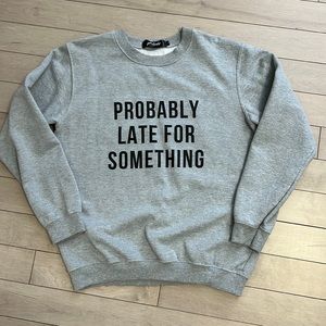 BLONDIE label “Probably late for something” crew neck sweater